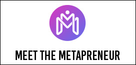 Meet The Metapreneur